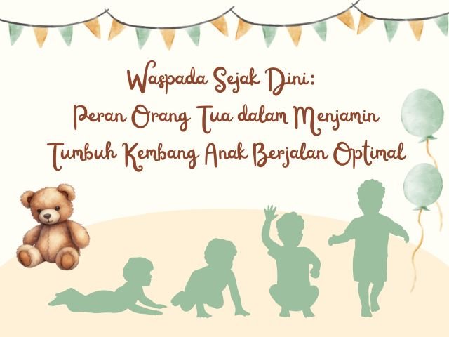 Tumbuh Kembang Anak